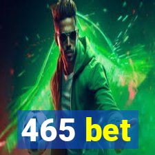 465 bet